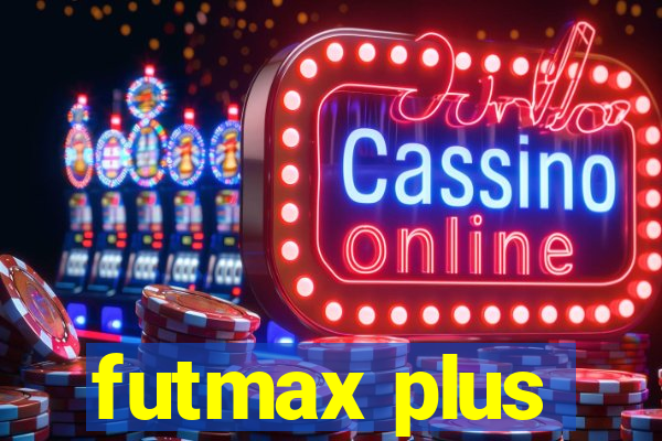 futmax plus